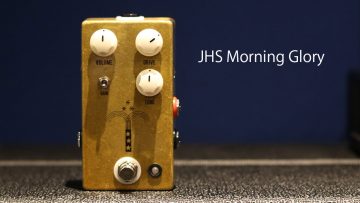 JHS Morning Glory Review: A Versatile, Amp-Like Overdrive